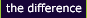 the difference